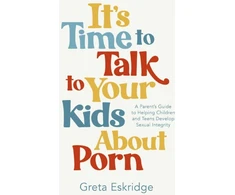 KNYGA Bookshop It's Time to Talk to Your Kids About Porn