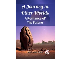 KNYGA Bookshop Journey in Other WorldsA Romance of the Future (Edition2023)