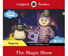 KNYGA Bookshop Ladybird Readers Beginner Level - Timmy Time - The Magic Show (ELT Graded Reader)