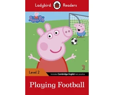 KNYGA Bookshop Ladybird Readers Level 2 - Peppa Pig - Playing Football (ELT Graded Reader)