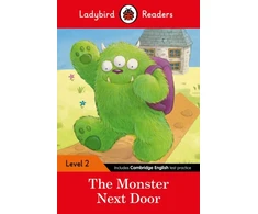 KNYGA Bookshop Ladybird Readers Level 2 - The Monster Next Door (ELT Graded Reader)
