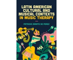 KNYGA Bookshop Latin American Cultural and Musical Contexts in Music Therapy
