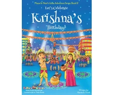 KNYGA Bookshop Let's Celebrate Krishna's Birthday! (Maya &amp; Neel's India Adventure Series, Book 12)