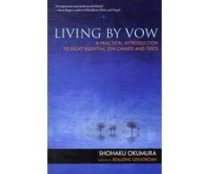 KNYGA Shohaku Okumura Living by Vow