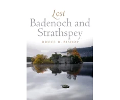 KNYGA Bookshop Lost Badenoch and Strathspey