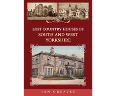 KNYGA Bookshop Lost Country Houses of South and West Yorkshire