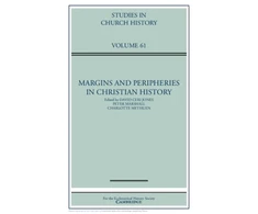 KNYGA Bookshop Margins and Peripheries in Christian History: Volume 61
