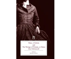 KNYGA Bookshop Mary, a Fiction and the Wrongs of Woman, or Maria