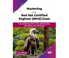 KNYGA Bookshop Mastering the Raudona Hat Certified Engineer (RHCE) Exam