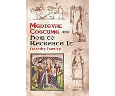 KNYGA Bookshop Medieval Costume and How to Recreate it