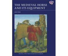 KNYGA Bookshop Medieval Horse and its Equipment, c.1150-1450
