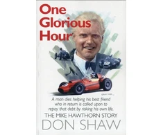 KNYGA Bookshop Mike Hawthorn One Glorious Hour