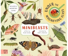 KNYGA Rosie Neave Minibeasts: Under the Magnifying Glass