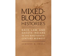 KNYGA Jameson R Sweet Mixed-Blood Histories