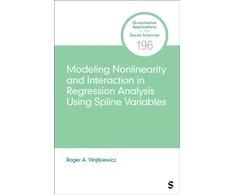 KNYGA Bookshop Modeling Nonlinearity and Interaction in Regression Analysis Using Spline Variables