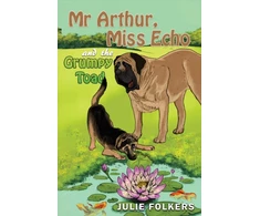 KNYGA Bookshop Mr Arthur, Miss Echo and the Grumpy Toad