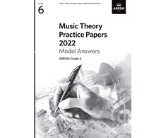 KNYGA Bookshop Music Theory Practice Papers Model Answers 2022, ABRSM Grade 6