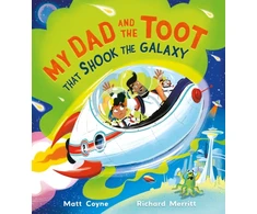KNYGA Bookshop My Dad and the Toot that Shook the Galaxy