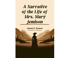KNYGA Bookshop Narrative of the Life of Mrs. Mary Jemison (Edition2024)