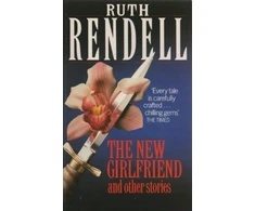KNYGA Ruth Rendell The New Girlfriend And Other Stories