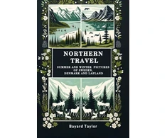 KNYGA Bookshop Northern TravelSummer and Winter Pictures of Sweden, Denmark and Lapland (Edition2024)