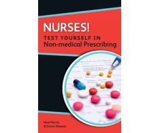 KNYGA Bookshop Nurses! Test yourself in Non-medical Prescribing