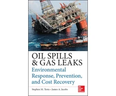 KNYGA Bookshop Oil Spills and Gas Leaks: Environmental Response, Prevention and Cost Recovery