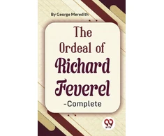 KNYGA George Meredith The Ordeal of Richard Feverel-Complete