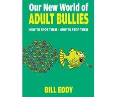 KNYGA Bookshop Our New World of Adult Bullies
