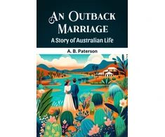 KNYGA Bookshop Outback MarriageA Story of Australian Life (Edition2024)