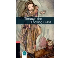 KNYGA Bookshop Oxford Bookworms Library: Level 3:: Through the Looking-Glass