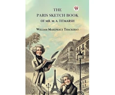 KNYGA Bookshop Paris Sketch Book of Mr. M. A. Titmarsh