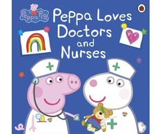 KNYGA Bookshop Peppa Pig: Peppa Loves Doctors and Nurses