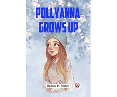 KNYGA Bookshop Pollyanna Grows Up (Edition2023)