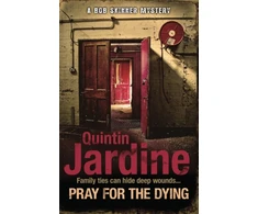 KNYGA Bookshop Pray for the Dying (Bob Skinner series, Book 23)