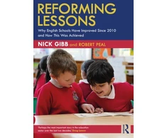 KNYGA Bookshop Reforming Lessons: Why English Schools Have Improved Since 2010 and How This Was Achieved