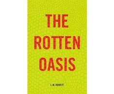 KNYGA Im Rowett Rotten Oasis