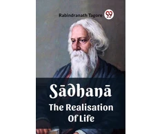 KNYGA Bookshop Sadhana The Realisation Of Life