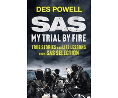 KNYGA Bookshop SAS: My Trial By Fire: True Stories and Life Lessons from SAS Selection