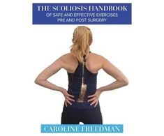 KNYGA Bookshop Scoliosis Handbook of Safe and Effective Exercises Pre and Post Surgery