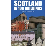 KNYGA Roger Emmerson Scotland in 100 Buildings