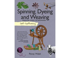 KNYGA Bookshop Self-Sufficiency: Spinning, Dyeing &amp; Weaving