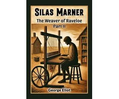 KNYGA Bookshop Silas MarnerThe Weaver of Raveloe Part II (Edition2024)