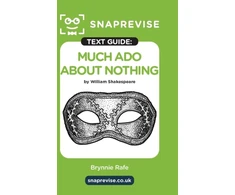 KNYGA Bookshop SnapRevise Much Ado About Nothing Text Guide for English Literature