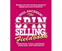 KNYGA Bookshop SPIN Selling Fieldbook: Practical Tools, Methods, Exercises and Resources
