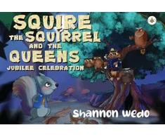 KNYGA Bookshop Squire the Squirrel and the Queens Jubilee Celebration