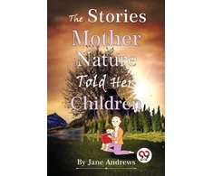 KNYGA Bookshop Stories Mother Nature Told Her Children