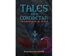 KNYGA Bookshop Tales of a Cordbetan: The Fortress of Creatures