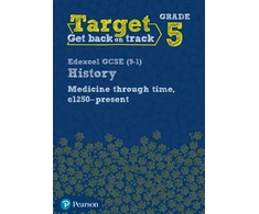 KNYGA Bookshop Target Grade 5 Edexcel GCSE (9-1) History Medicine in Britain, c1250-present Workbook