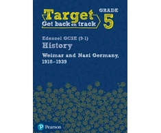 KNYGA Bookshop Target Grade 5 Edexcel GCSE (9-1) History Weimar and Nazi Germany, 1918-1939 Workbook